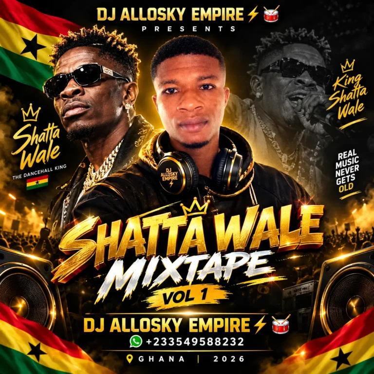 DJ Allosky Empire - Shatta Wale Mixtape Vol 1