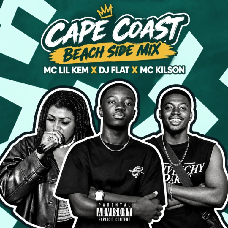 DJ Flat X MC Kilson X MC Lil Kem - Cape Coast Live Mixtape