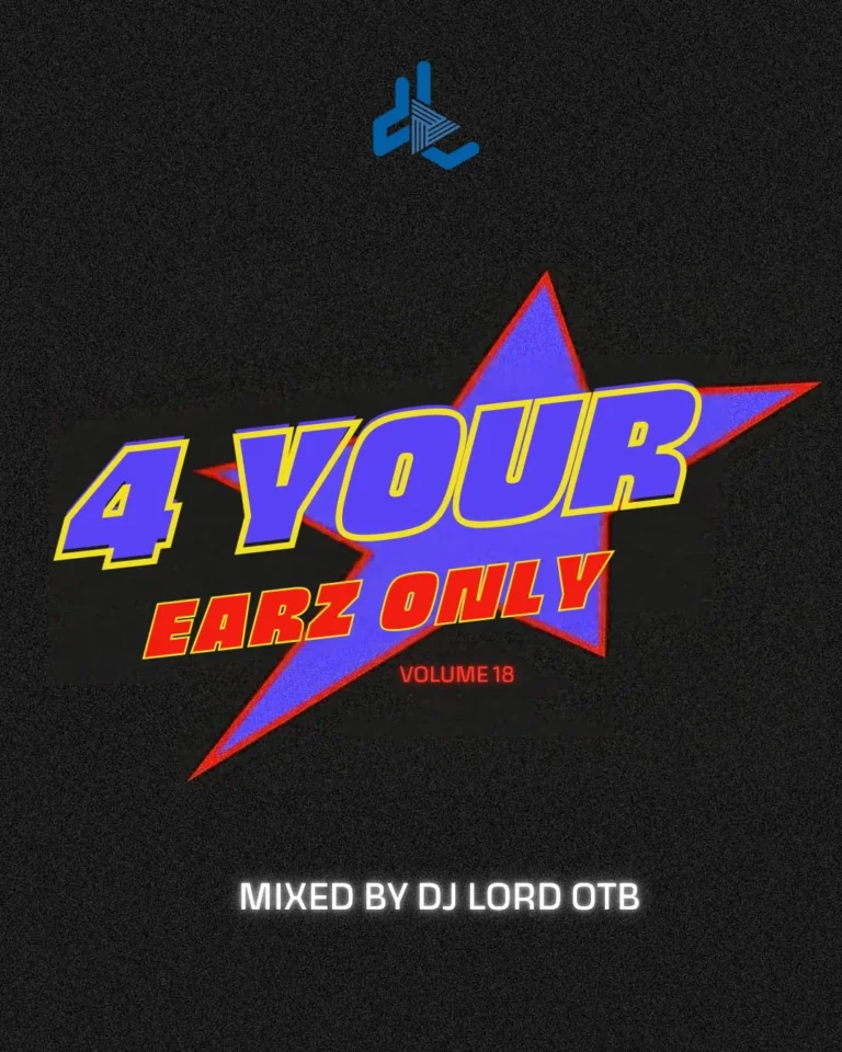 DJ Lord OTB - 4 Your Earz Only Vol. 18