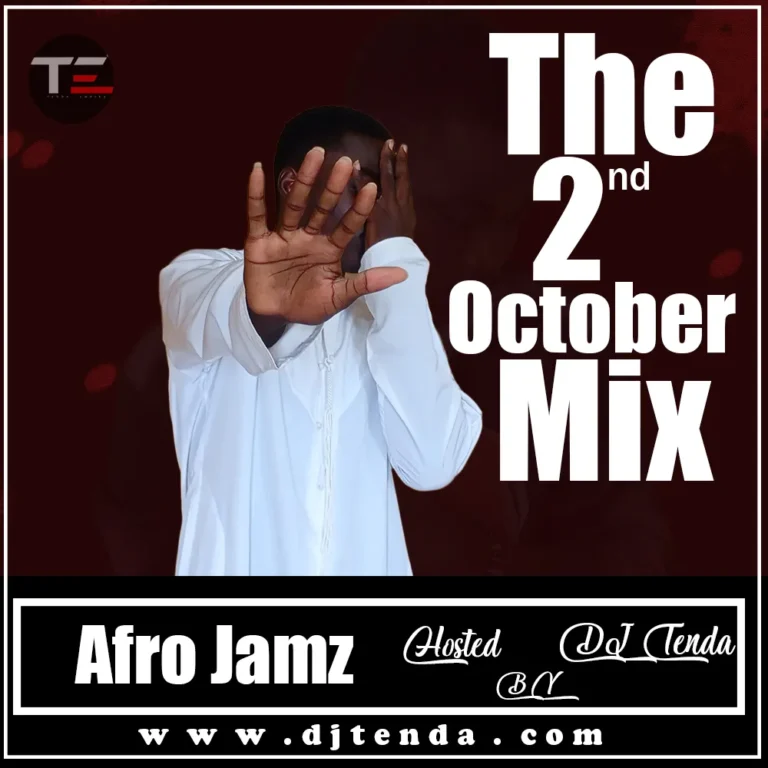 DJ Tenda - 2nd October 2026 Afro Jamz Mixtape