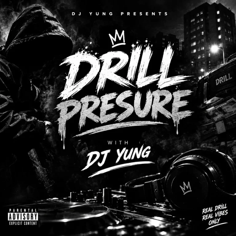 DJ Yung - Drill Pressure Mixtape
